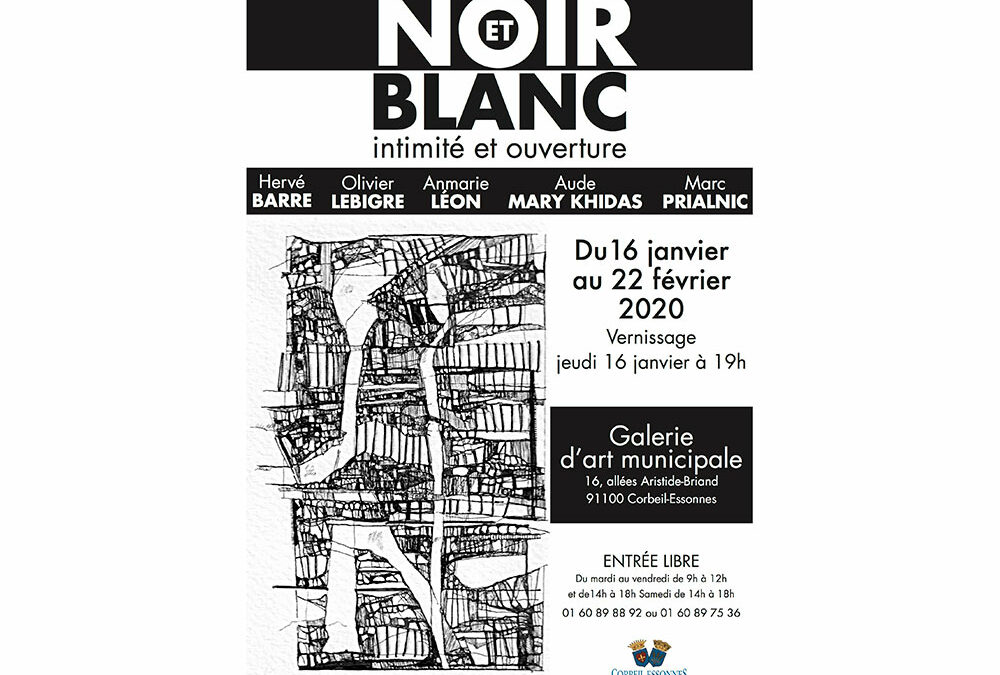 Exposition Noir et Blanc "Intimité et Ouverture" à Corbeil-Essonnes